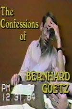 Watch The Confessions of Bernhard Goetz Movies123