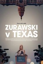 Watch Zurawski v Texas Movies123