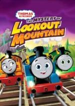 Watch Thomas & Friends: All Engines Go - The Mystery of Lookout Mountain Movies123