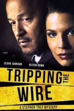 Watch Tripping the Wire: A Stephen Tree Mystery Movies123
