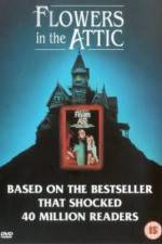 Watch Flowers in the Attic Movies123