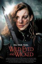 Watch Wild Eyed and Wicked Movies123