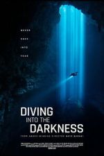 Watch Diving Into The Darkness Movies123