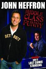 Watch John Heffron: Middle Class Funny Movies123