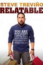 Watch Steve Trevino: Relatable Movies123
