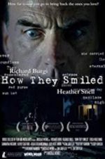 Watch How They Smiled Movies123