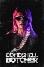 Watch The Bombshell Butcher Movies123