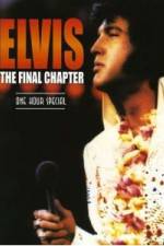 Watch Elvis The Final Chapter Movies123