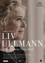 Watch Liv Ullmann: A Road Less Travelled Movies123