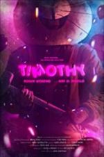 Watch Timothy Movies123