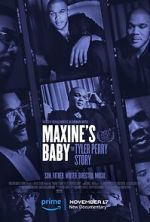 Watch Maxine\'s Baby: The Tyler Perry Story Movies123