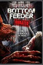 Watch Bottom Feeder Movies123