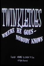 Watch Twinkletoes - Where He Goes Nobody Knows Movies123