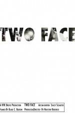 Watch Two Face Movies123