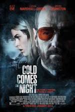 Watch Cold Comes the Night Movies123