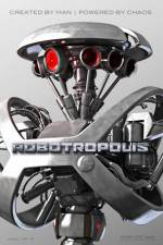 Watch Robotropolis Movies123
