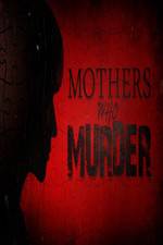 Watch Mothers Who Murder Movies123