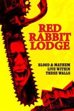 Watch Red Rabbit Lodge Movies123