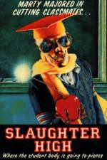 Watch Slaughter High Movies123