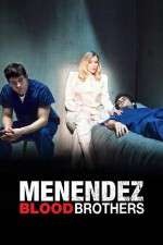 Watch Menendez: Blood Brothers Movies123