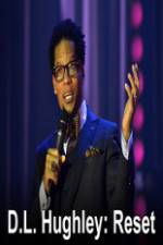 Watch DL Hughley Reset Movies123