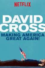 Watch David Cross: Making America Great Again Movies123