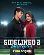 Watch Sidelined 2: Intercepted Movies123