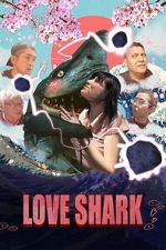 Watch Love Shark Movies123