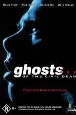 Watch Ghosts of the Civil Dead Movies123