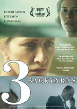 Watch 3 Backyards Movies123