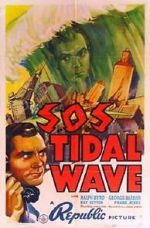 Watch S.O.S. Tidal Wave Movies123