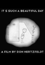 Watch It's Such a Beautiful Day (Short 2011) Movies123