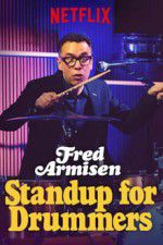 Watch Fred Armisen: Standup For Drummers Movies123