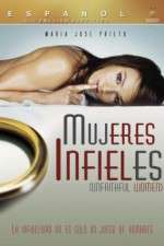 Watch Mujeres Infieles Movies123