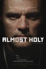Watch Almost Holy Movies123