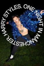 Watch Harry Styles. One Night in Manchester. Movies123