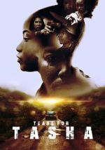 Watch Tears for Tasha Movies123