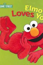 Watch Elmo Loves You Movies123