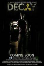 Watch Decay Movies123