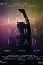 Watch Lose Your Head Movies123