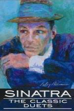 Watch Sinatra The Classic Duets Movies123