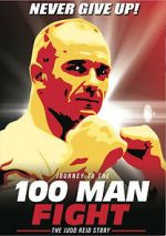 Watch Journey to the 100 Man Fight: The Judd Reid Story Movies123