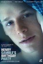 Watch Henry Gamble's Birthday Party Movies123