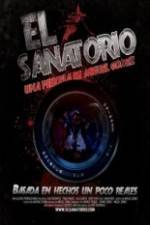 Watch El Sanatorio Movies123