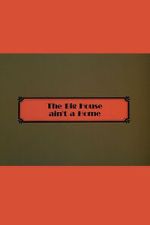 Watch The Big House Ain\'t a Home Movies123