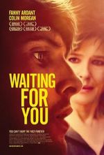 Watch Waiting for You Movies123