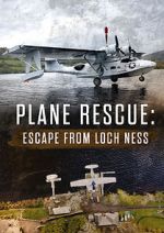 Watch Escape from Loch Ness: Plane Rescue Movies123