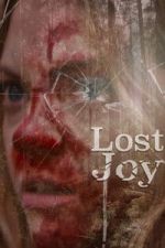 Watch Lost Joy Movies123