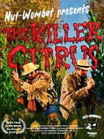 Watch The Killer Citrus Movies123
