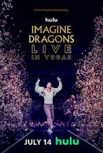 Watch Imagine Dragons Live in Vegas Movies123